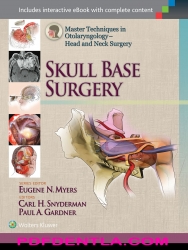Master Techniques in Otolaryngology - Head and Neck Surgery: Skull Base Surgery (EPUB)